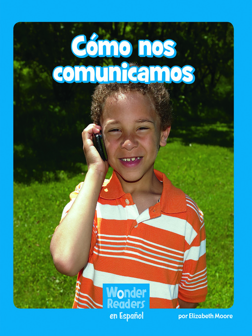 Title details for Cómo nos comunicamos by Elizabeth Moore - Available